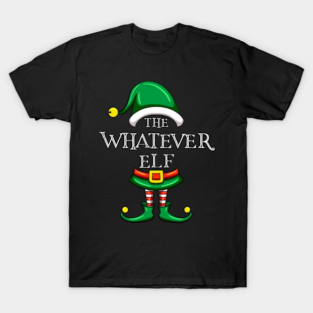 The Whatever Elf Matching Family Christmas Pajama T-Shirt by Maica